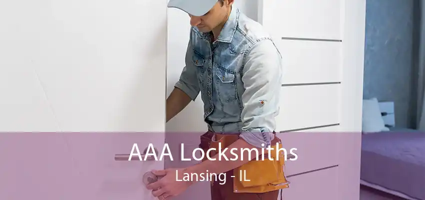 AAA Locksmiths Lansing - IL