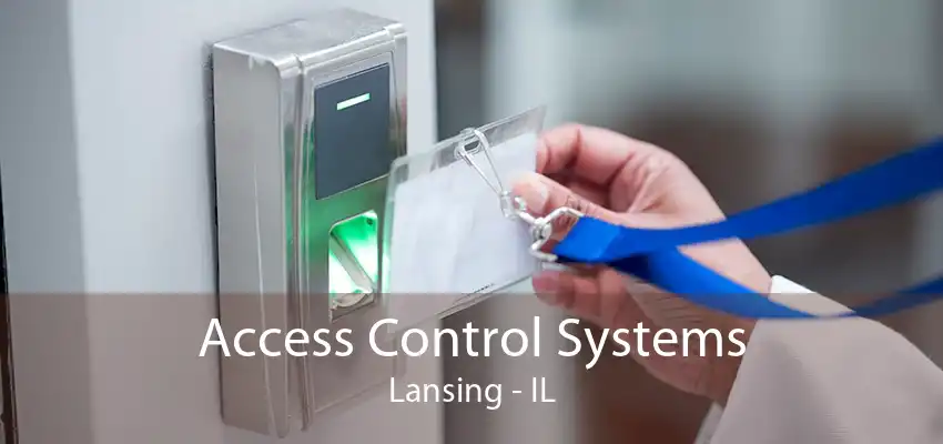 Access Control Systems Lansing - IL