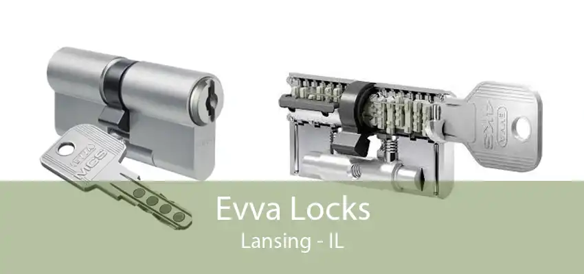 Evva Locks Lansing - IL