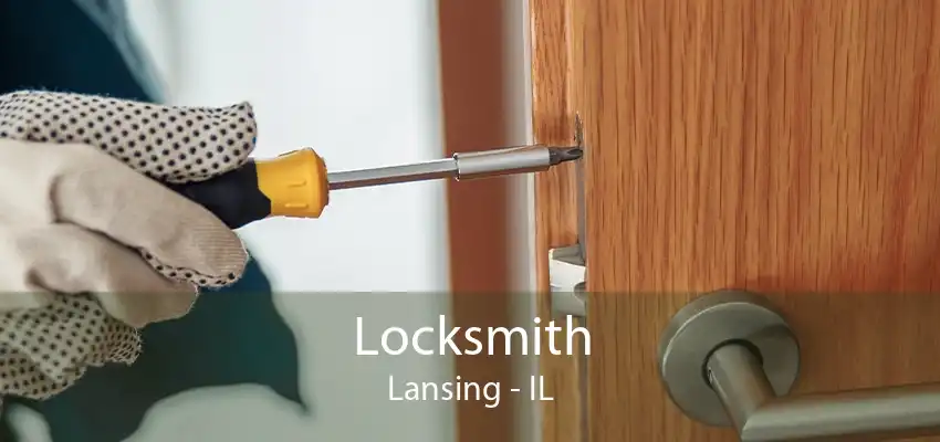 Locksmith Lansing - IL