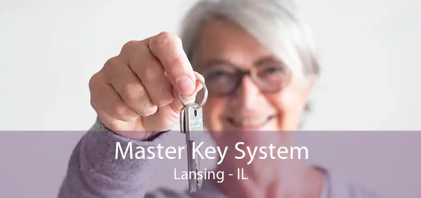 Master Key System Lansing - IL