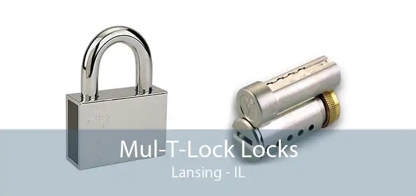 Mul-T-Lock Locks Lansing - IL