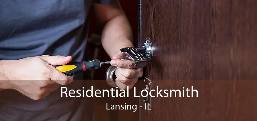 Residential Locksmith Lansing - IL