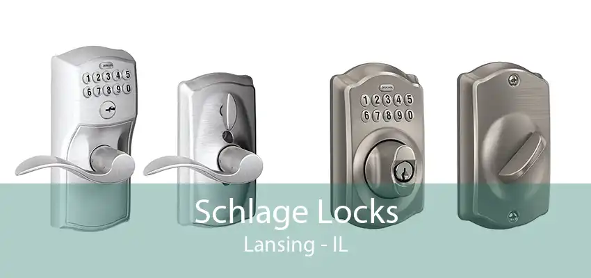 Schlage Locks Lansing - IL